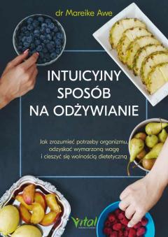 Intuicyjny sposób na odżywianie