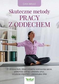 Skuteczne metody pracy z oddechem