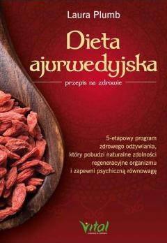 Dieta ajurwedyjska - przepis na zdrowie