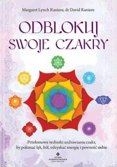 Odblokuj swoje czakry