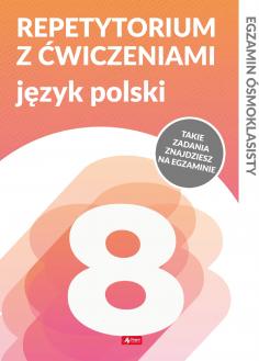 Repetytorium ósmoklasisty z ćwiczeniami. Język polski