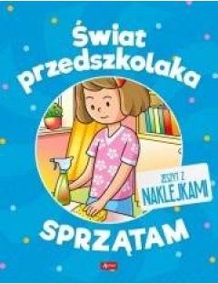 Świat przedszkolaka. Sprzątam