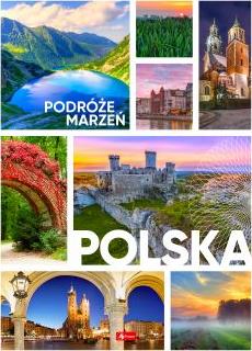 Podróże marzeń. Polska