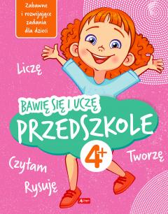 Bawię się i uczę. Przedszkole