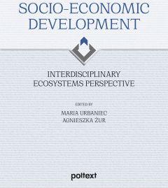 Socio-Economic Development. Interdisciplinary Ecosystems Perspective