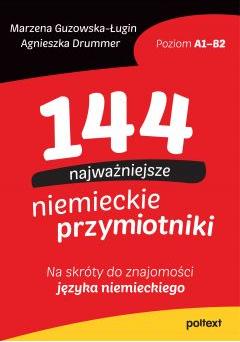 144 najważniejsze niemieckie przymiotniki