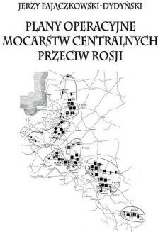 Plany operacyjne mocarstw centralnych przeciw Rosji