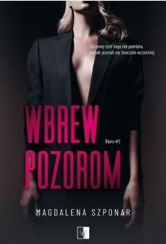 Wbrew pozorom. Biuro. Tom 2