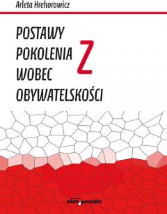 Postawy pokolenia Z wobec obywatelskości