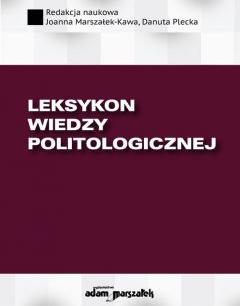 Leksykon wiedzy politologicznej