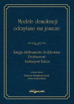 Modele demokracji odczytane raz jeszcze