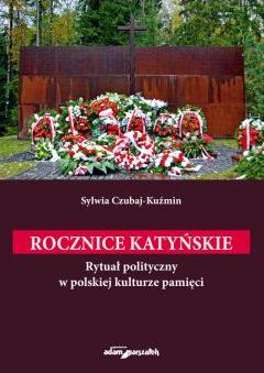 Rocznice katyńskie.