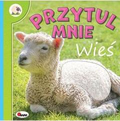 Wieś. Przytul mnie