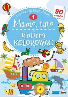 Mamo, tato umiem kolorować 1. Poznaję angielskie słówka