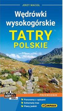 Wędrówki wysokogórskie Tatry Polskie