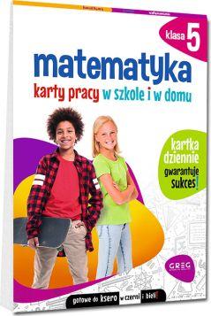 Matematyka. Karty pracy w szkole i w domu. Klasa 5