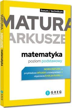 Matematyka. Matura. Arkusze. Poziom podstawowy