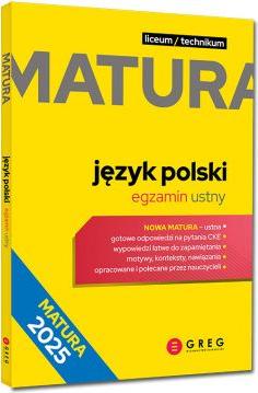 Repetytorium maturalne. Język polski. Egzamin ustny. Matura 2025