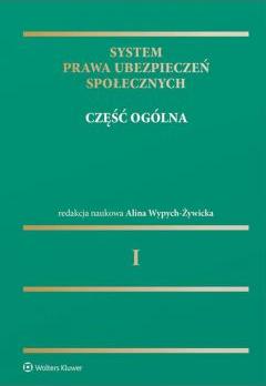 System prawa ubezpieczeń społecznych Tom 1