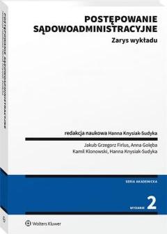 Postępowanie sądowoadministracyjne. Zarys wykładu