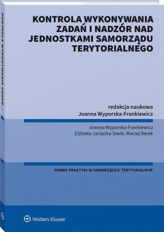 Kontrola wykonywania zadań i nadzór nad jednostkami samorządu terytorialnego