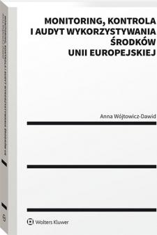 Monitoring kontrola i audyt wykorzystywania środków Unii Europejskiej