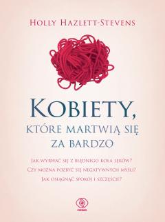 Kobiety, które martwią się za bardzo