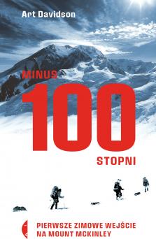 Minus 100 stopni. Pierwsze zimowe wejście na Mount McKinley