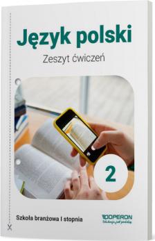 Język polski. Zeszyt ćwiczeń 2. Szkoła Branżowa 1 Stopnia