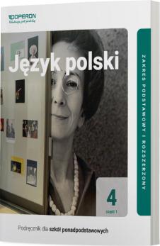 Język polski 4. Część 1. Podręcznik dla szkół ponadpodstawowych. Zakres podstawowy i rozszerzony