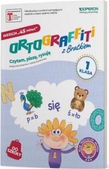 Ortograffiti z Bratkiem. Klasa 1. Wersja 45 minut