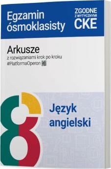 Język angielski SP 8 Arkusze Egzamin ósmoklasisty