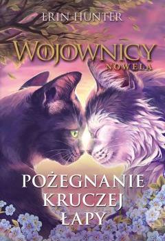 Pożegnanie Kruczej Łapy. Wojownicy. Nowela. Tom 9