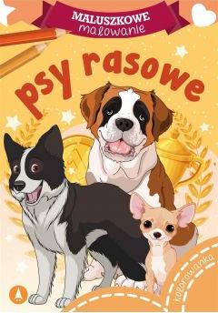 Maluszkowe malowanie. Psy rasowe