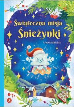 Świąteczna misja Śnieżynki