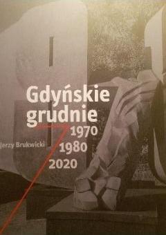 Gdyńskie grudnie 1970, 1980, 2020