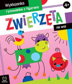 Wyklejanka, rysowanka z figurami. Zwierzęta na wsi