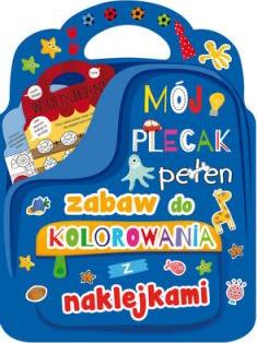 Mój plecak pełen zabaw do kolorowania z naklejkami