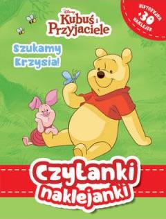 Czytanki naklejanki. Disney Kubuś i Przyjaciele. Szukamy Krzysia!