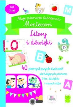 Moje pierwsze ćwiczenia Montessori. Litery i dźwięki