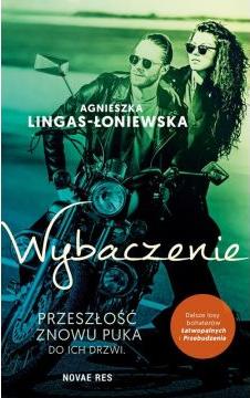 Wybaczenie. Łatwopalni. Tom 3