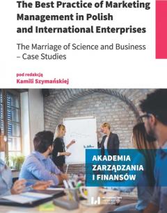 The Best Practice of Marketing Management in Polish and International Enterprises