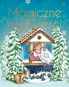 Magiczne opowieści. Wydanie ekskluzywne