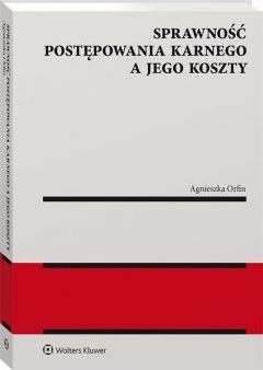 Sprawność postępowania karnego a jego koszty