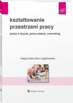 Kształtowanie przestrzeni pracy. Praca w biurze