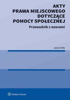 Akty prawa miejscowego dotyczące pomocy społecznej