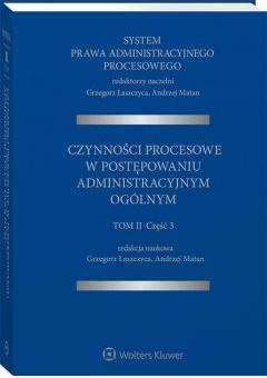 System Prawa Administracyjnego Procesowego Tom 2 Część 3