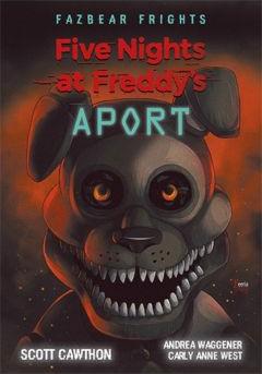 Aport. Five Nights at Freddy's. Fazbear Frights. Tom 2