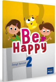 Be Happy! 2 Zeszyt ćwiczeń