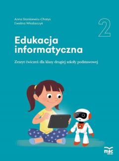 Edukacja informatyczna. Zeszyt ćwiczeń. Klasa 2